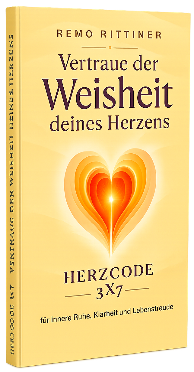 Buchcover Vertraue der Weisheit deines Herzens von Remo Rittiner